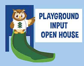 An illustration of an owl mascot standing on top of a playground sign. The owl is holding a sign that says "playground input open house"